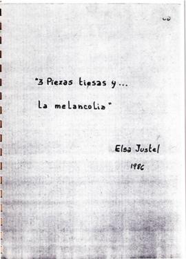 Tres Piezas Tiesas y la melancolia